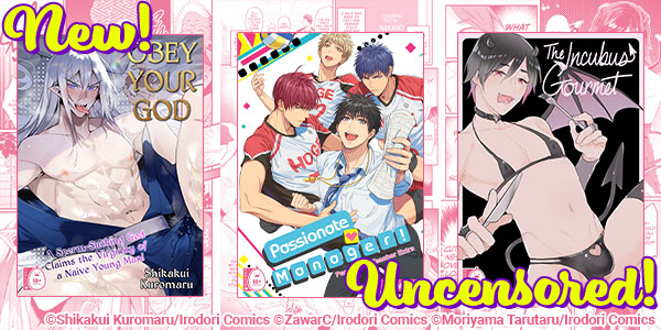 New uncensored titles from Irodori Comics